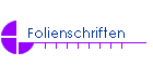 Folienschriften